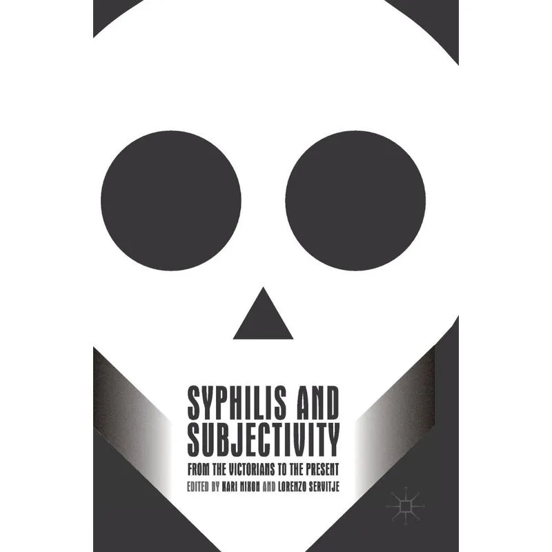 Syphilis and Subjectivity