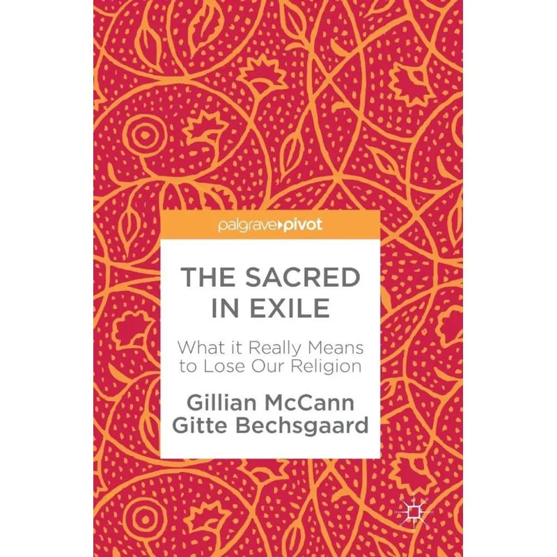 The Sacred in Exile