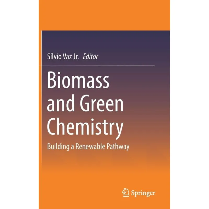 Biomass and Green Chemistry