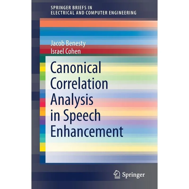 Canonical Correlation Analysis in Speech Enhancement
