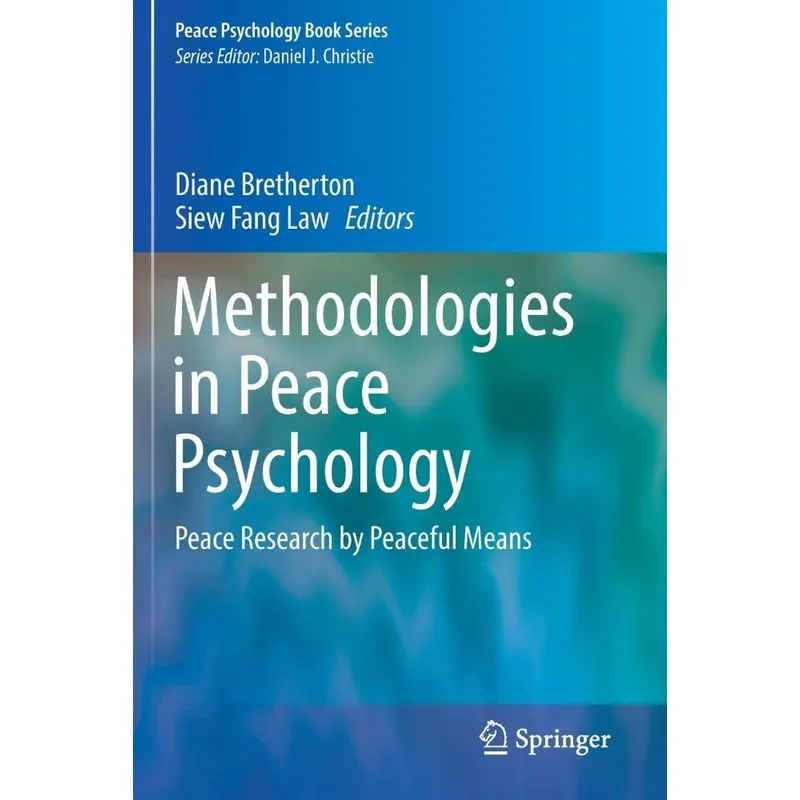 Methodologies in Peace Psychology