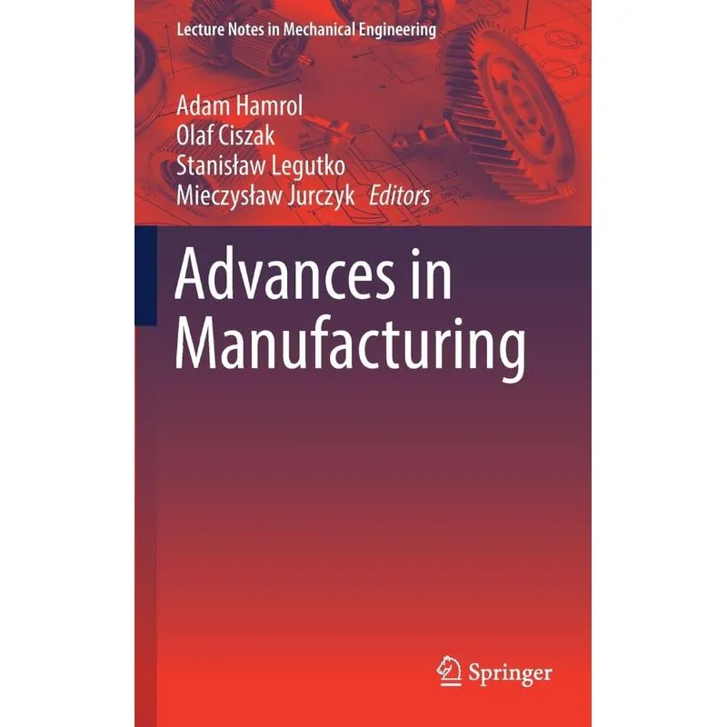 Advances in Manufacturing
