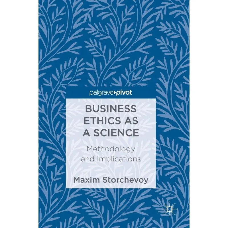 Business Ethics as a Science