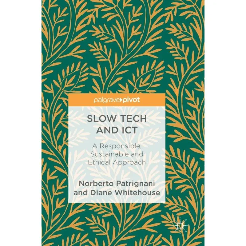 Slow Tech and ICT