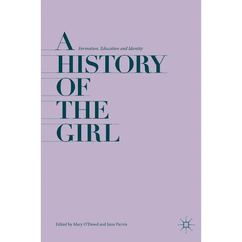A History of the Girl. A History of the Girl