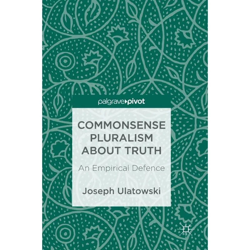 Commonsense Pluralism about Truth