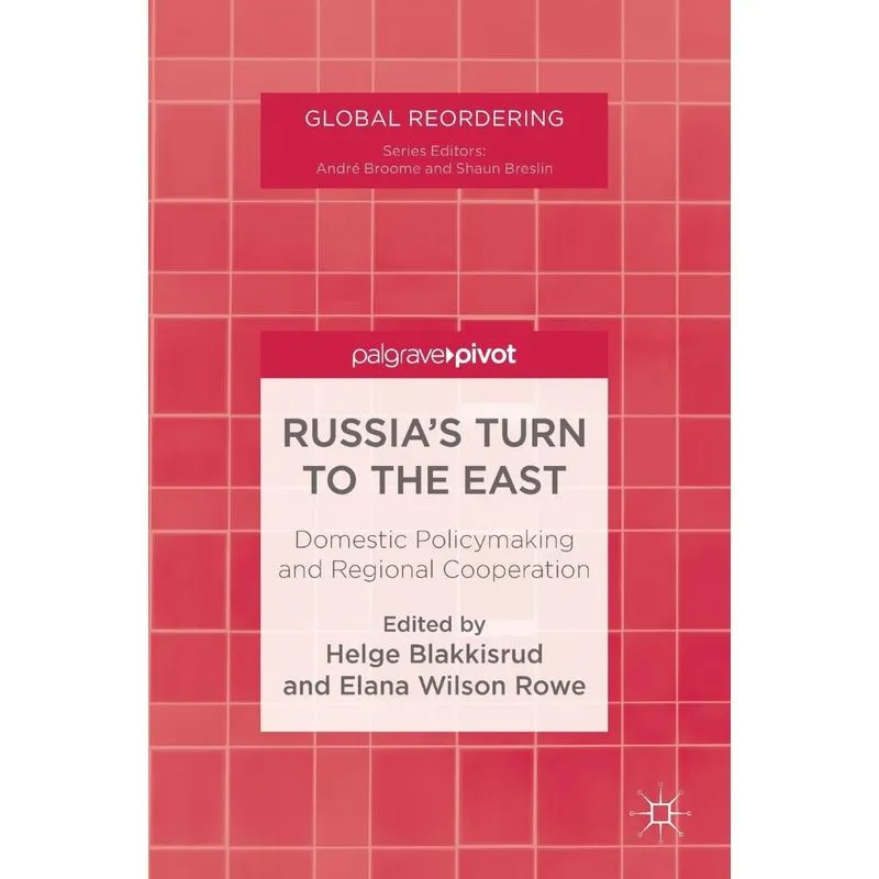 Russias Turn to the East