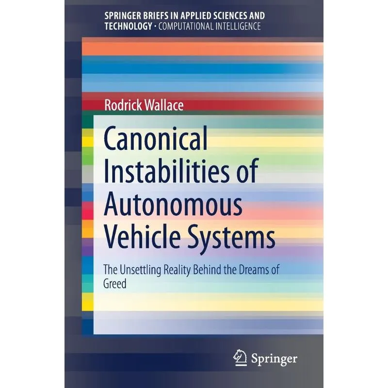 Canonical Instabilities of Autonomous Vehicle Systems