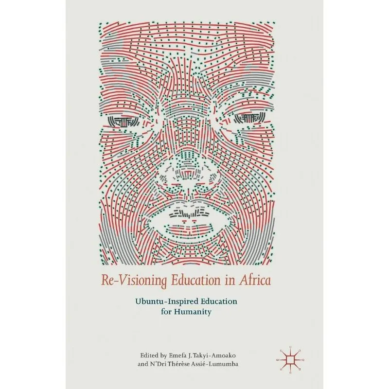 Re-Visioning Education in Africa