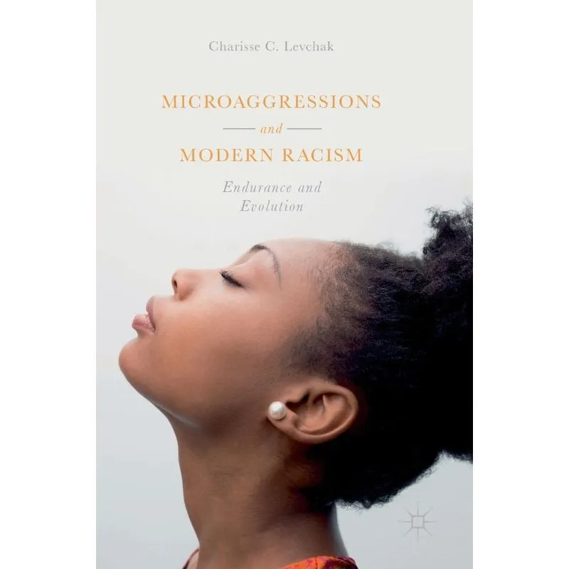 Microaggressions and Modern Racism