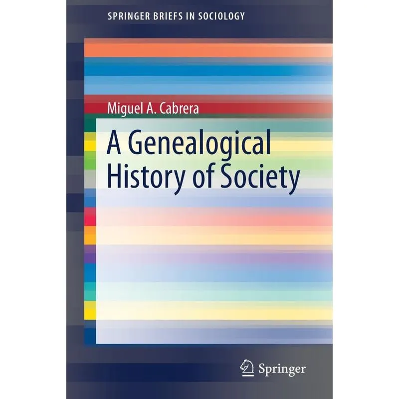 A Genealogical History of Society