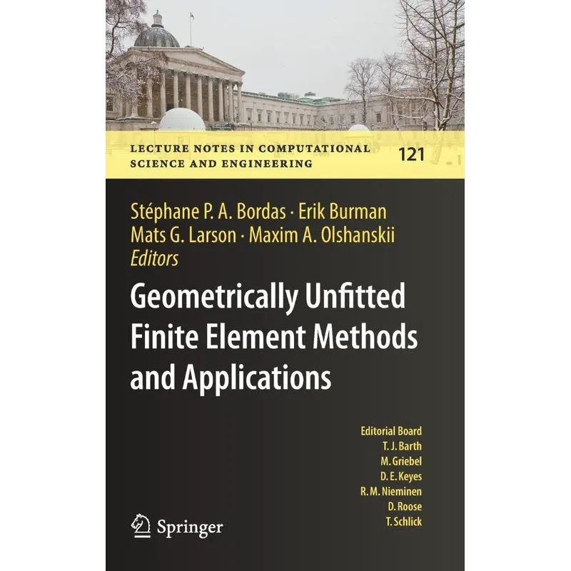 Geometrically Unfitted Finite Element Methods and Applicati