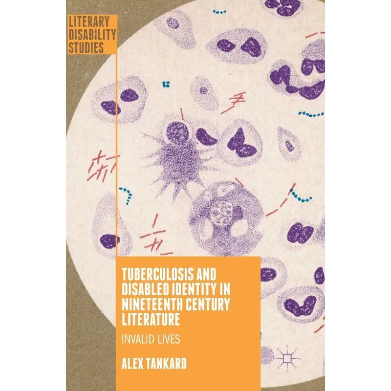 Tuberculosis and Disabled Identity in Nineteenth Century Li