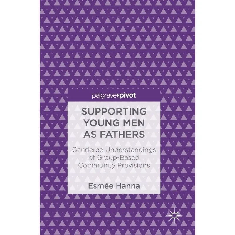Supporting Young Men as Fathers