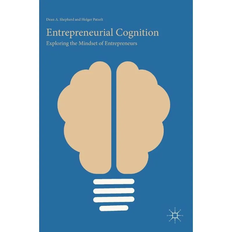 Entrepreneurial Cognition