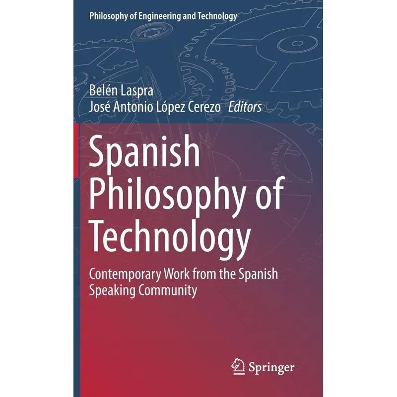 Spanish Philosophy of Technology