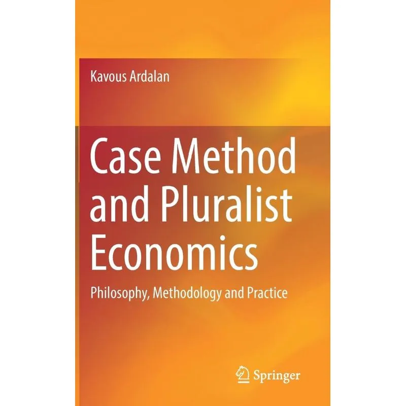 Case Method and Pluralist Economics