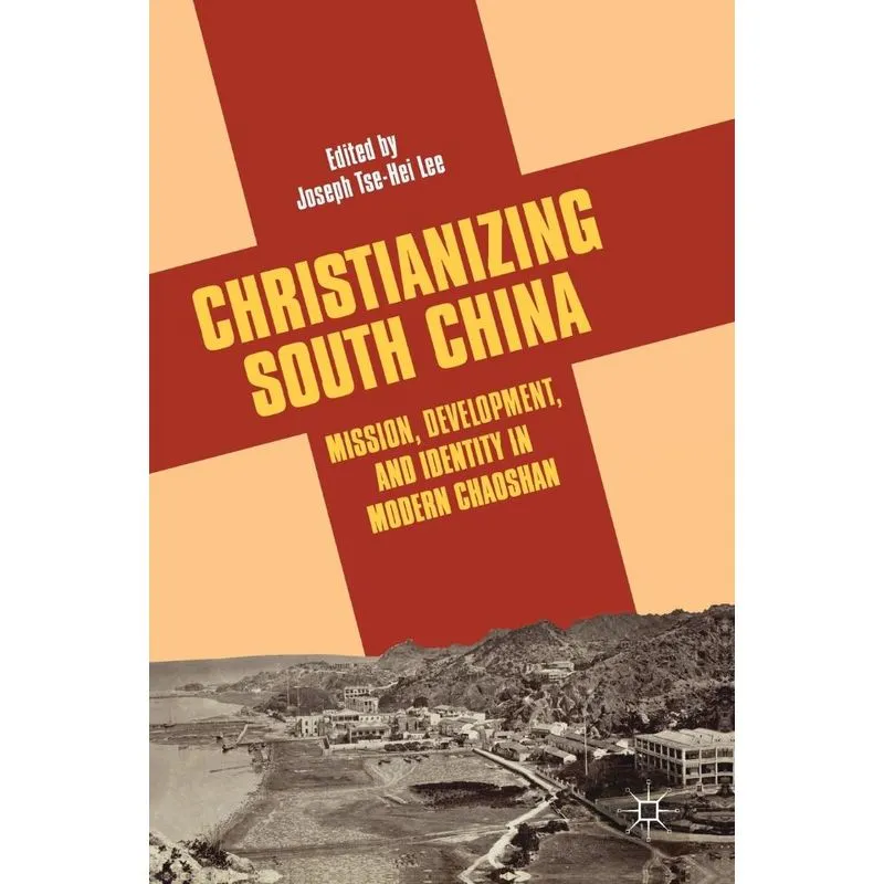 Christianizing South China