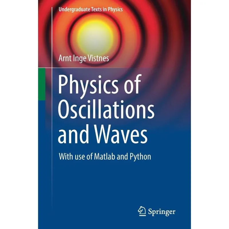 Physics of Oscillations and Waves