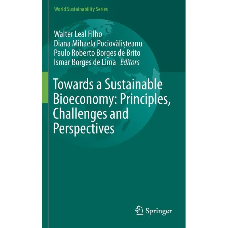 Towards a Sustainable Bioeconomy