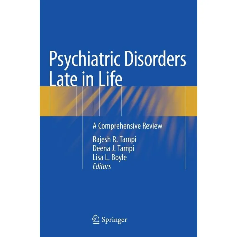 Psychiatric Disorders Late in Life