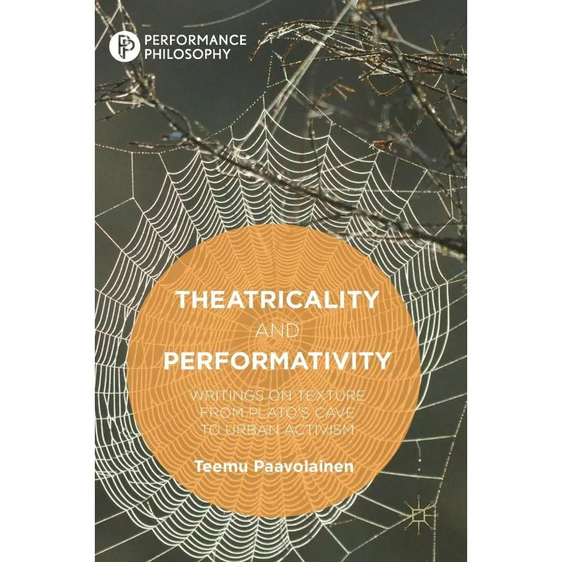 Theatricality and Performativity