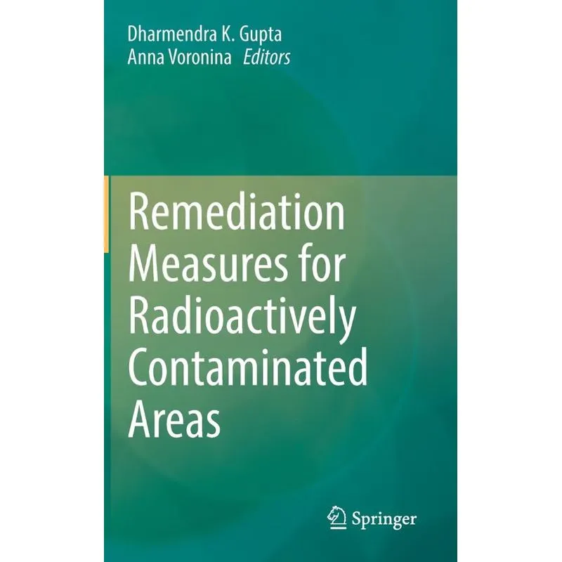 Remediation Measures for Radioactively Contaminated Areas
