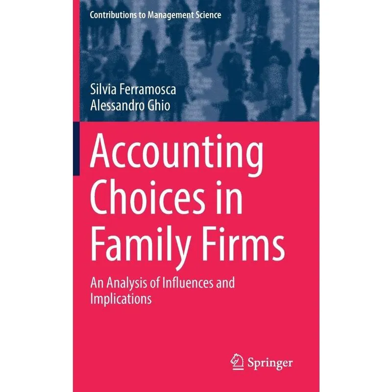 Accounting Choices in Family Firms