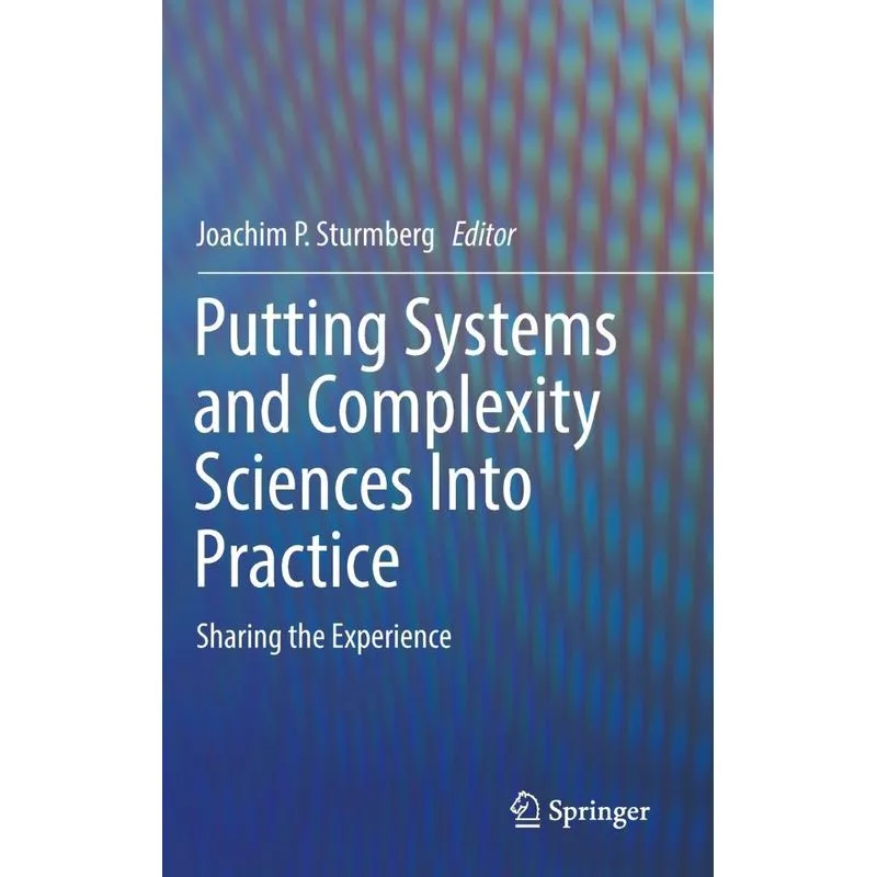 Putting Systems and Complexity Sciences Into Practice