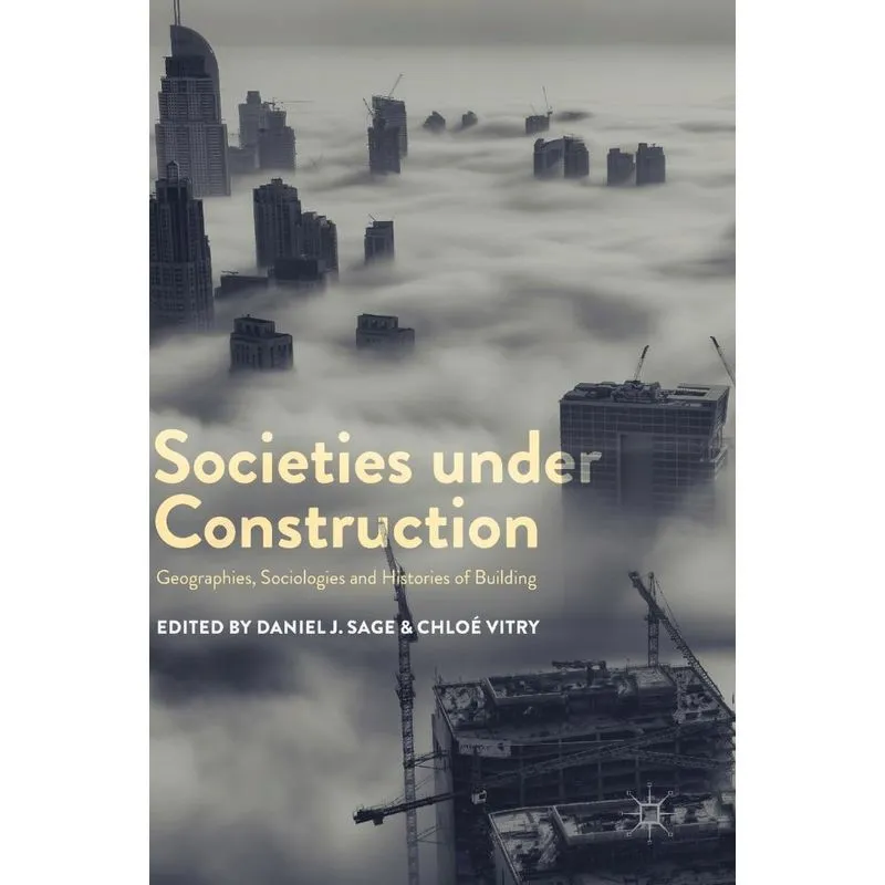 Societies under Construction
