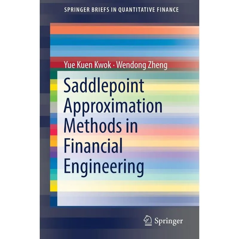 Saddlepoint Approximation Methods in Financial Engineering