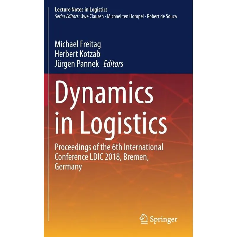 Dynamics in Logistics