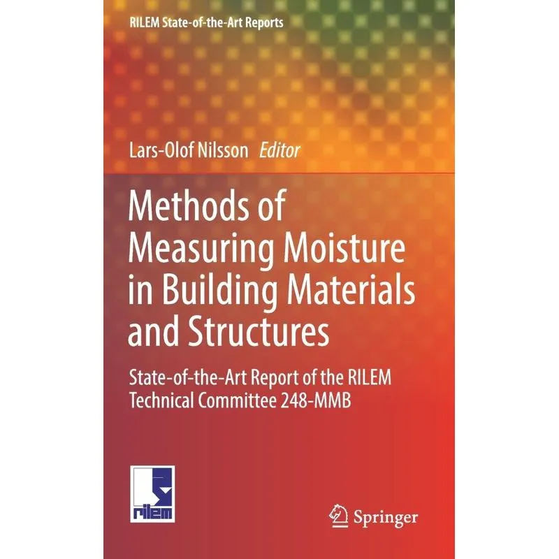 Methods of Measuring Moisture in Building Materials and Str