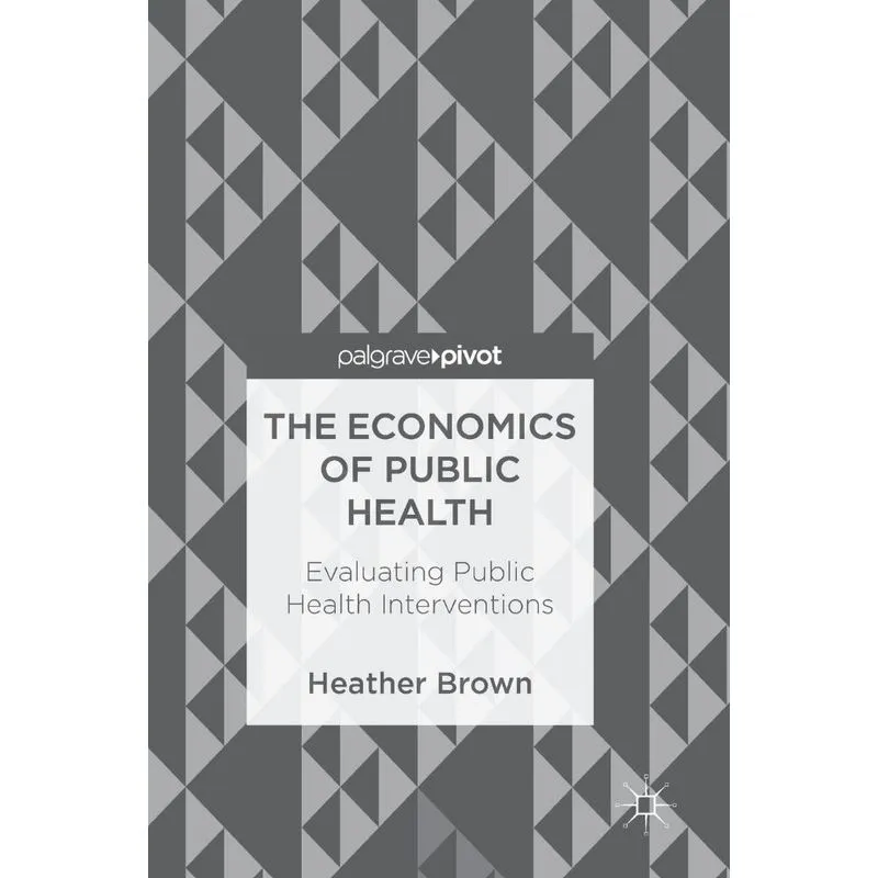 The Economics of Public Health