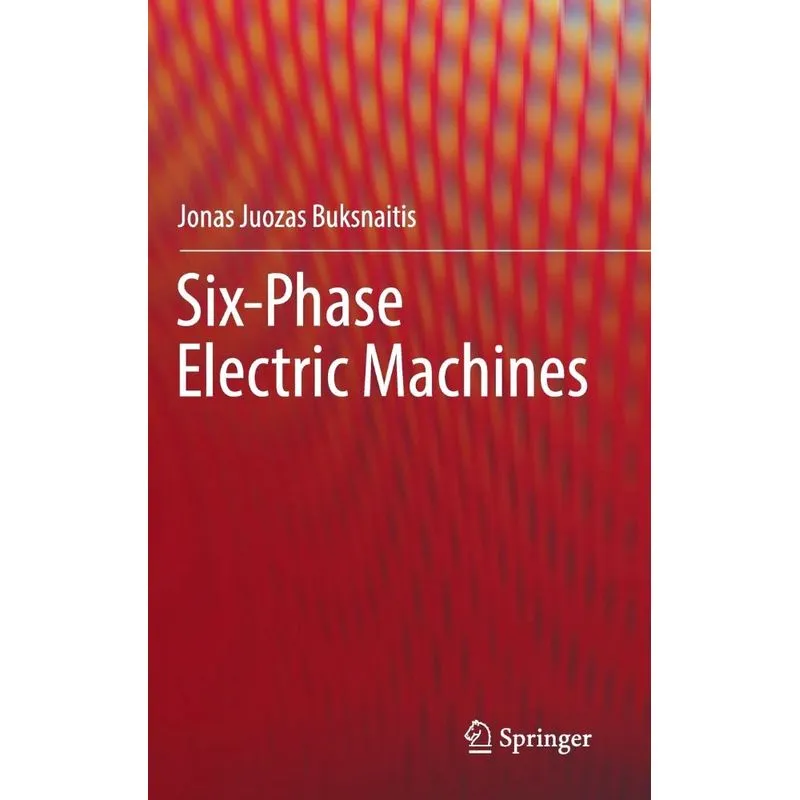Six-Phase Electric Machines