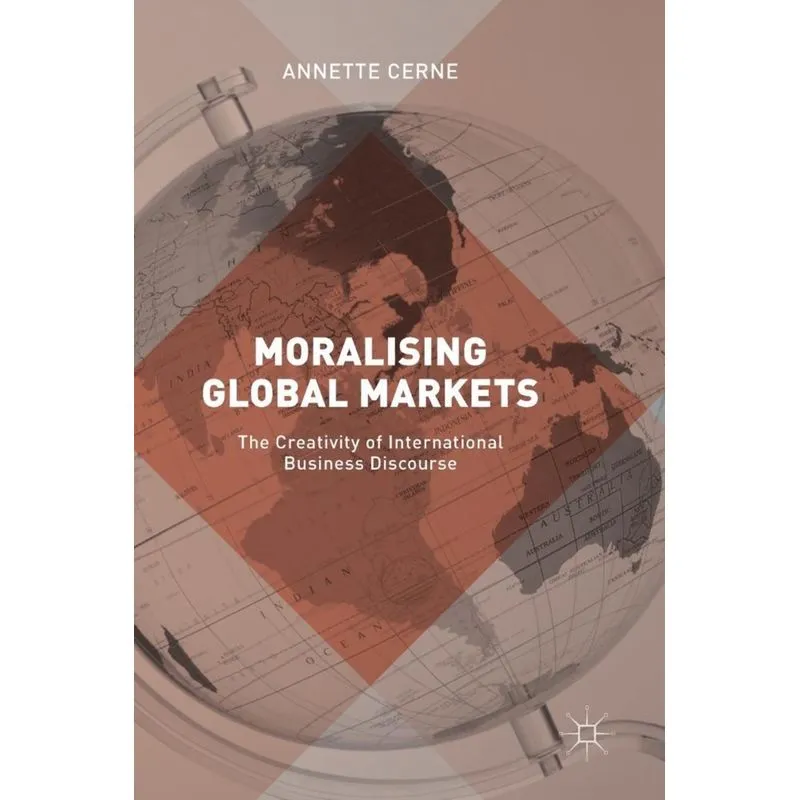 Moralising Global Markets