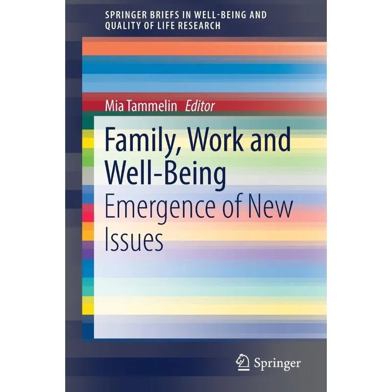 Family, Work and Well-Being