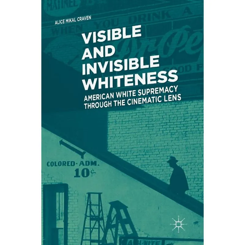 Visible and Invisible Whiteness