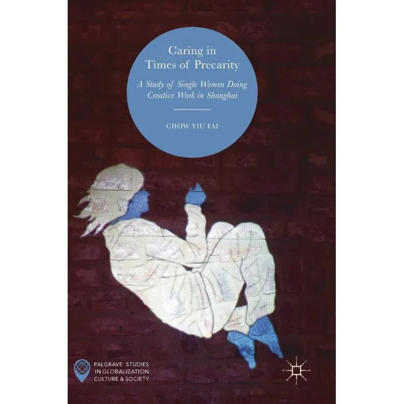 Caring in Times of Precarity