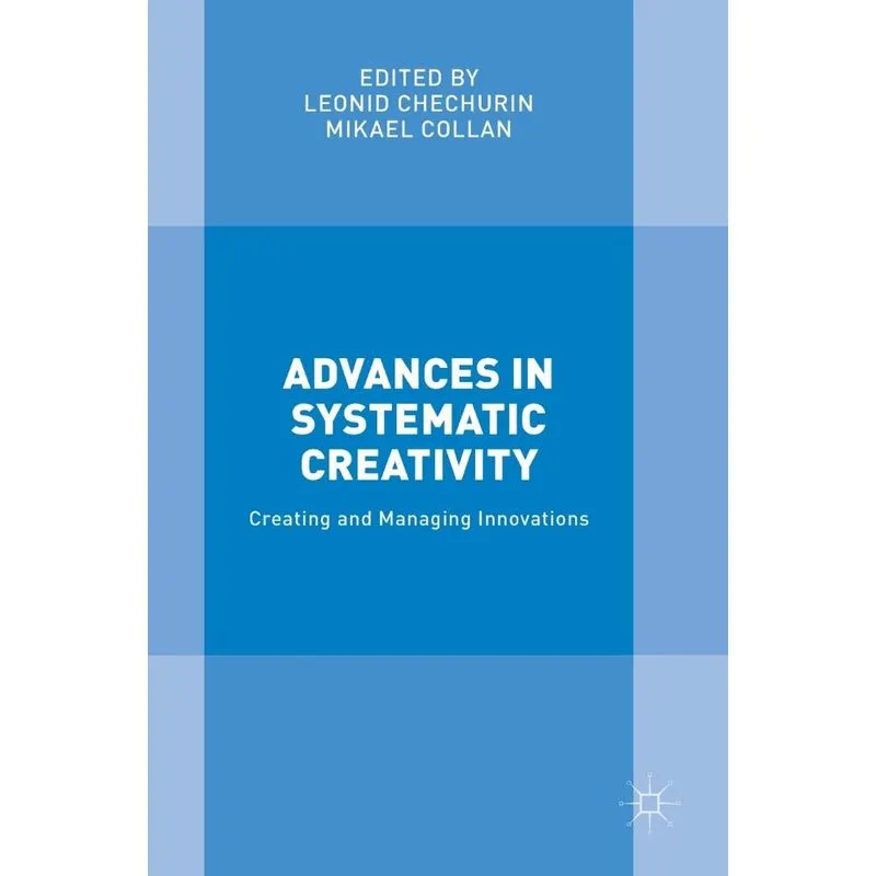Advances in Systematic Creativity