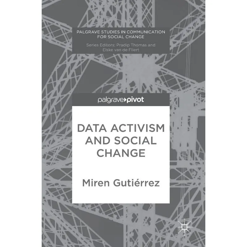Data Activism and Social Change