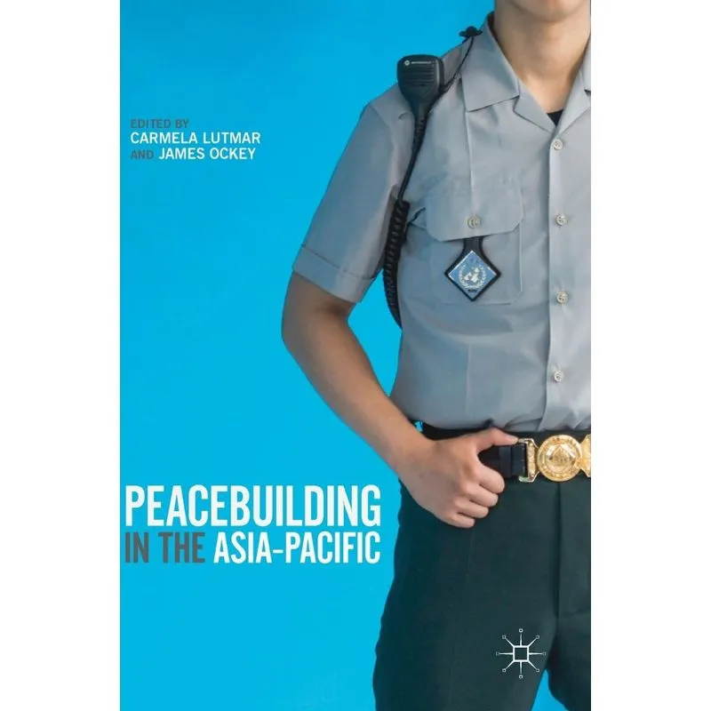 Peacebuilding in the Asia-Pacific