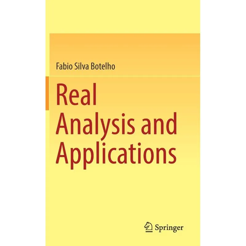 Real Analysis and Applications