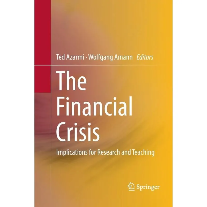 The Financial Crisis