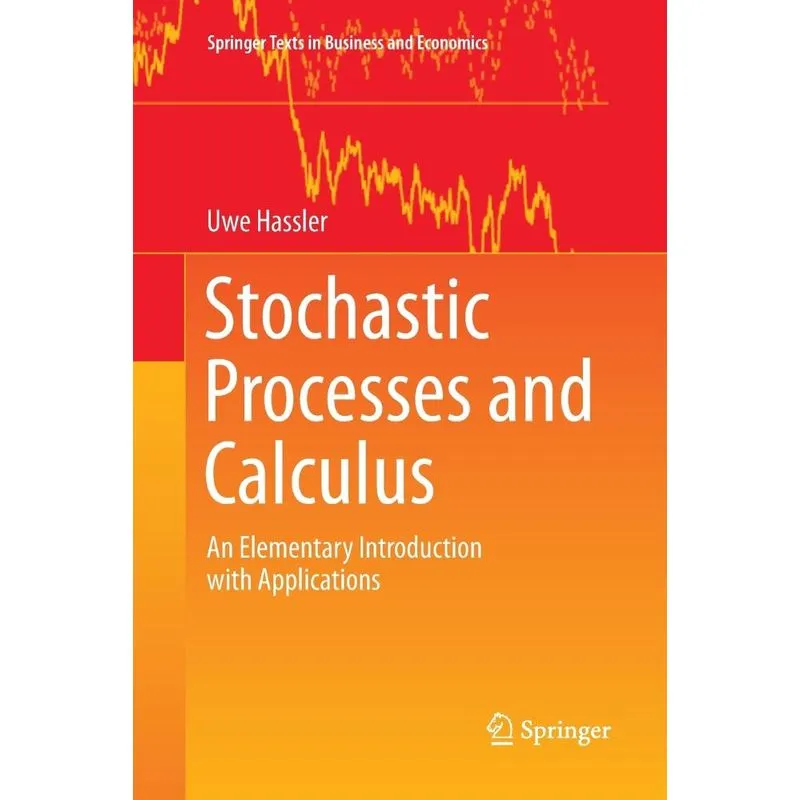 Stochastic Processes and Calculus