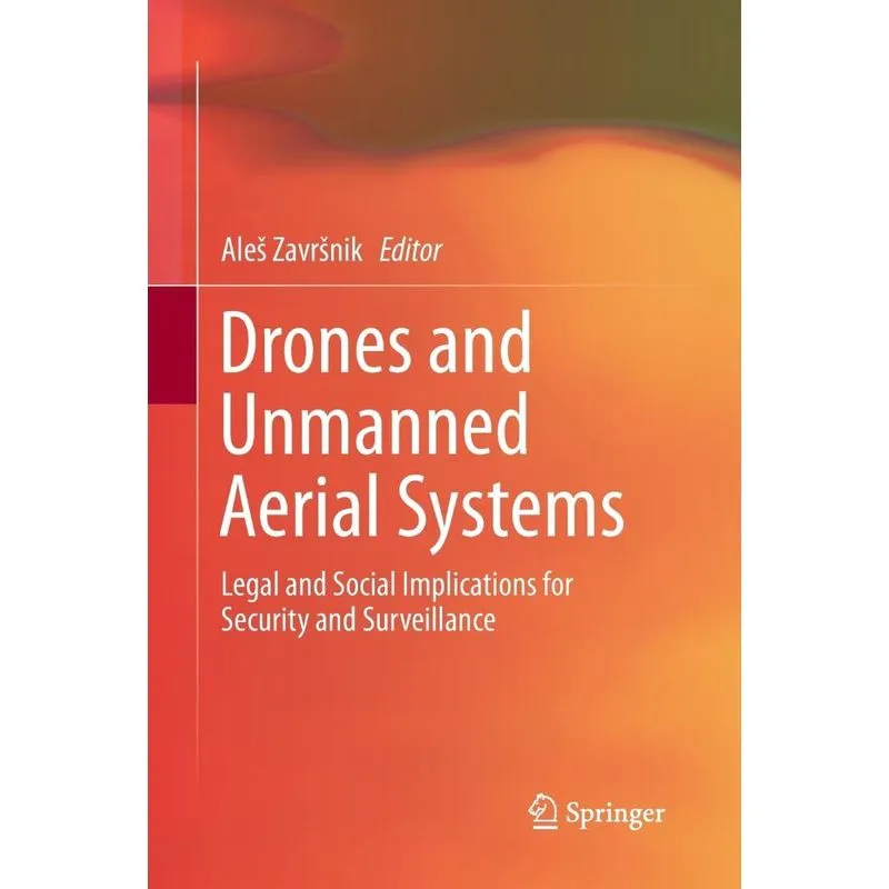 Drones and Unmanned Aerial Systems