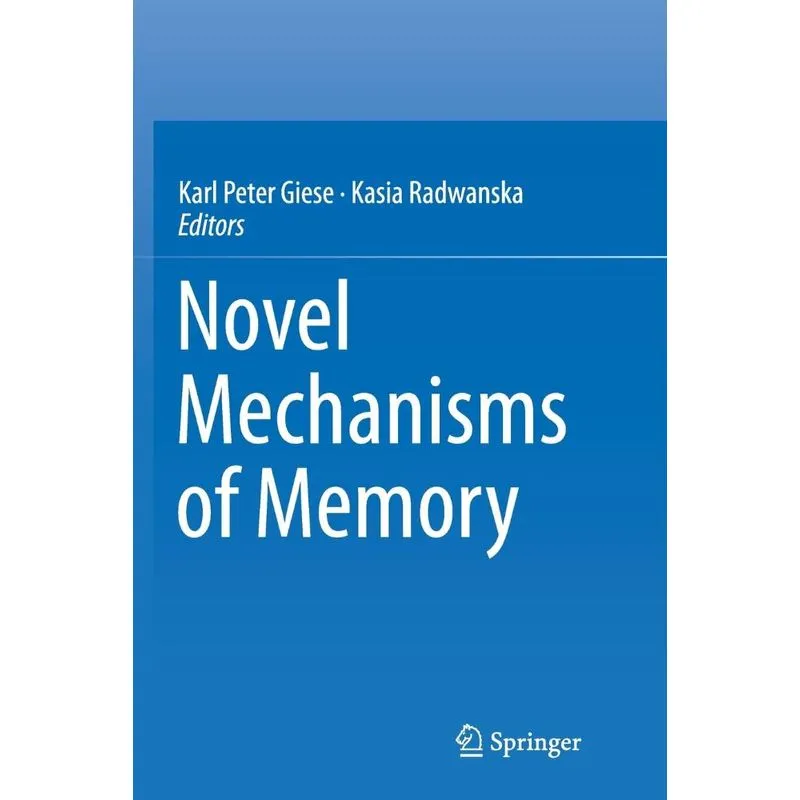 Novel Mechanisms of Memory