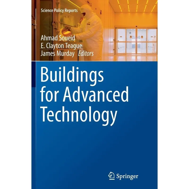 Buildings for Advanced Technology