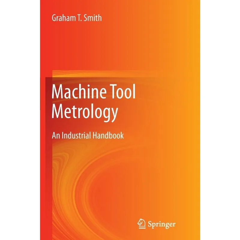 Machine Tool Metrology