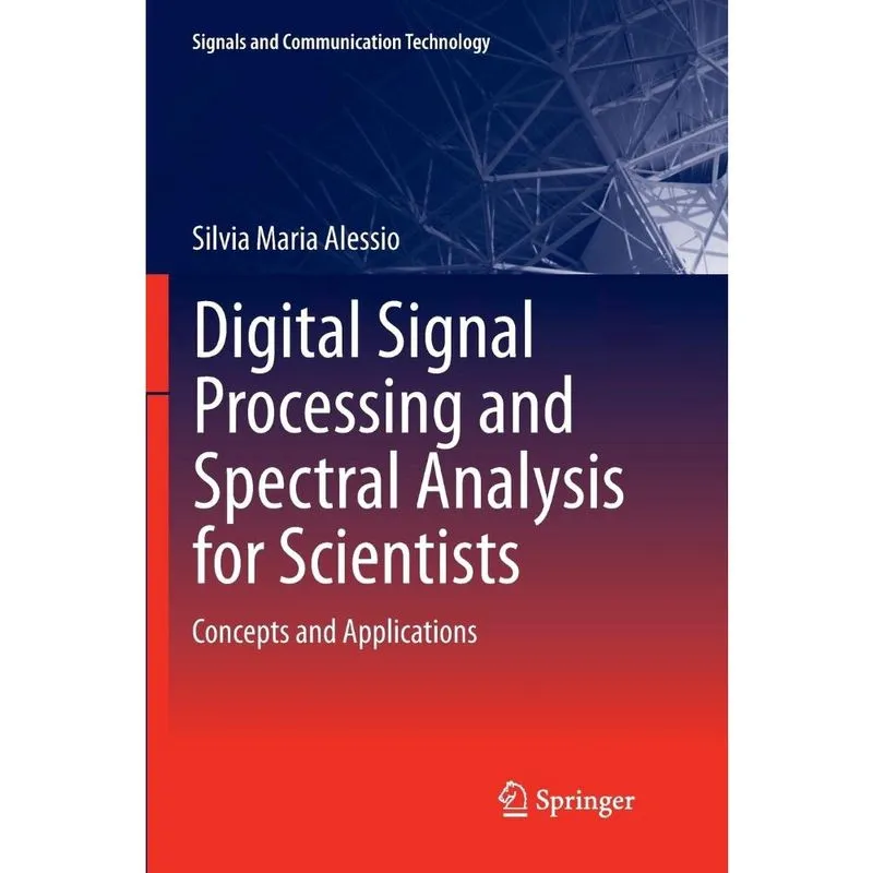 Digital Signal Processing and Spectral Analysis for Scientists